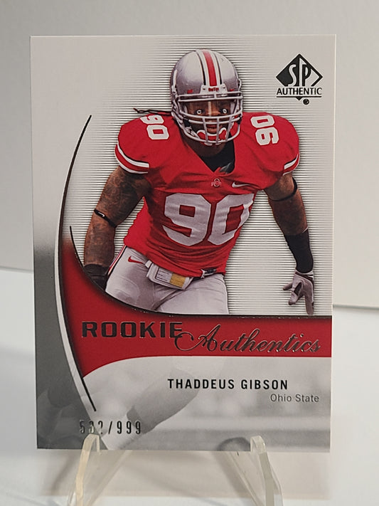 2010 SP Authentic #218 Thaddeus Gibson #/999 B3R2